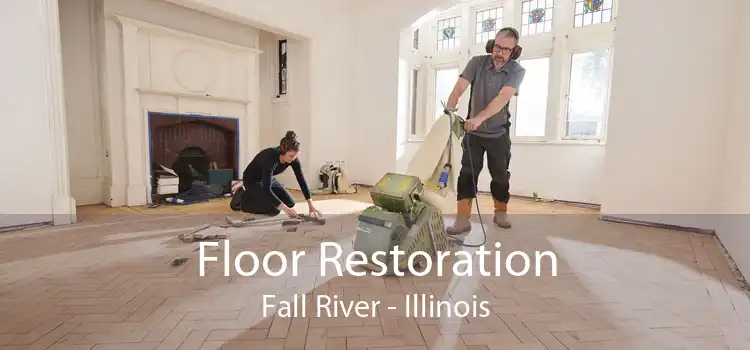 Floor Restoration Fall River - Illinois