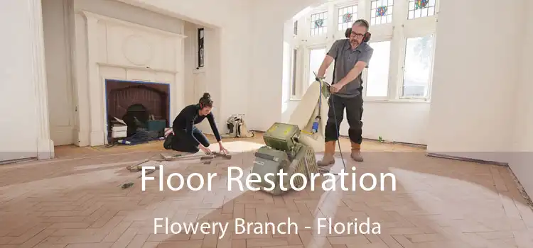 Floor Restoration Flowery Branch - Florida