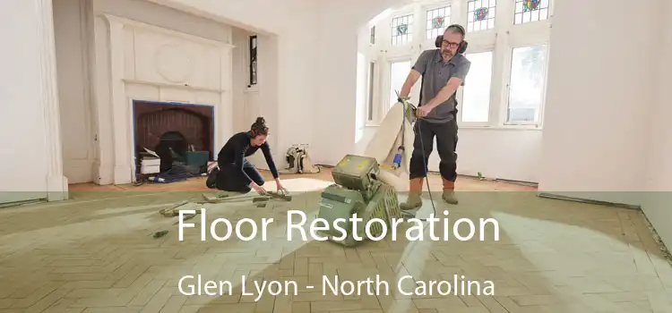 Floor Restoration Glen Lyon - North Carolina