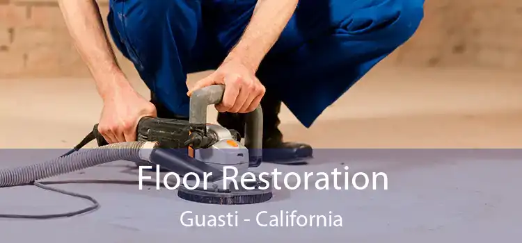 Floor Restoration Guasti - California