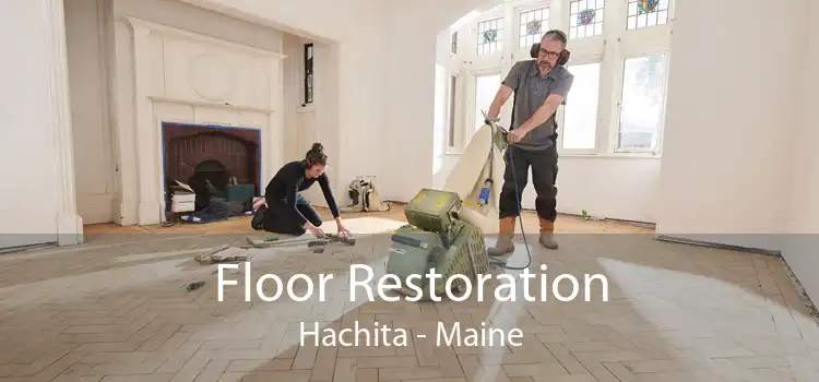 Floor Restoration Hachita - Maine
