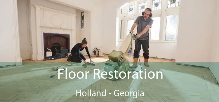 Floor Restoration Holland - Georgia