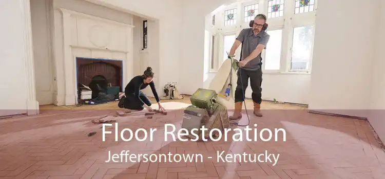 Floor Restoration Jeffersontown - Kentucky