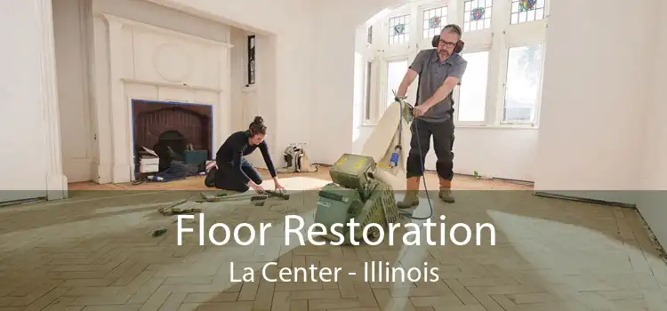 Floor Restoration La Center - Illinois