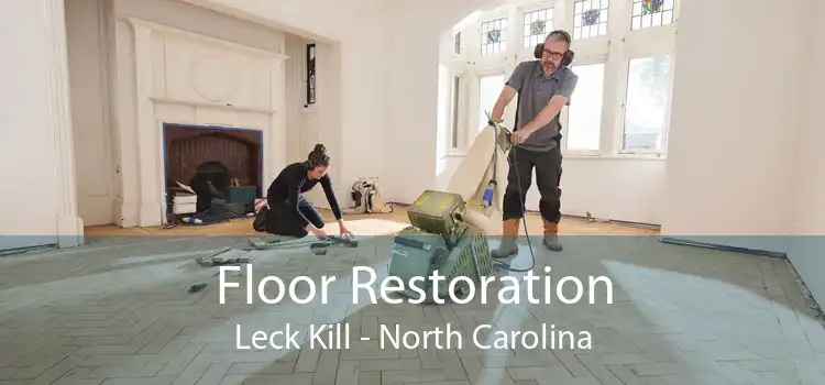 Floor Restoration Leck Kill - North Carolina