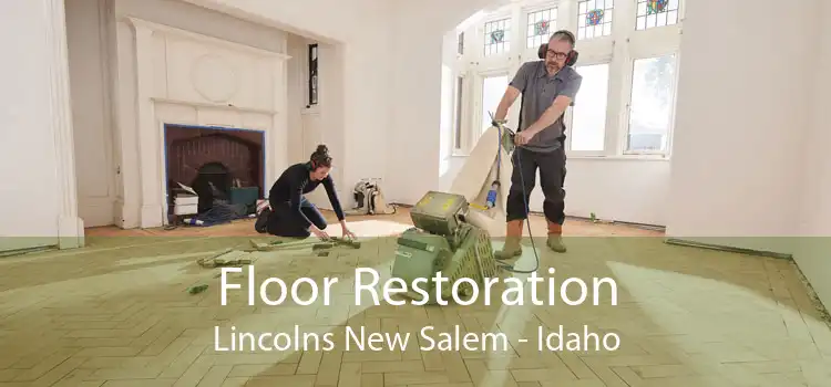 Floor Restoration Lincolns New Salem - Idaho