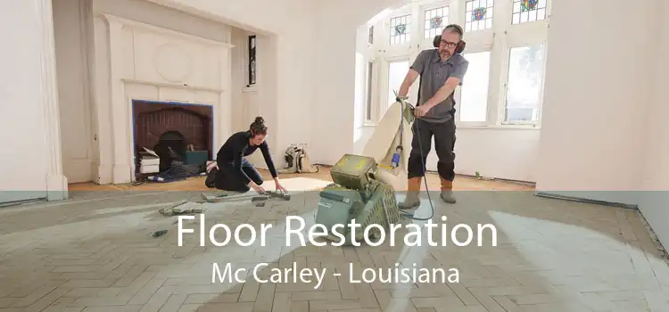 Floor Restoration Mc Carley - Louisiana