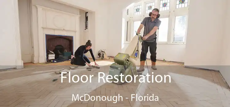 Floor Restoration McDonough - Florida