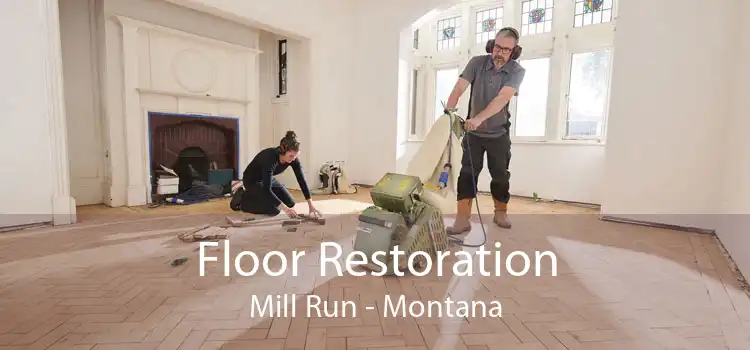 Floor Restoration Mill Run - Montana
