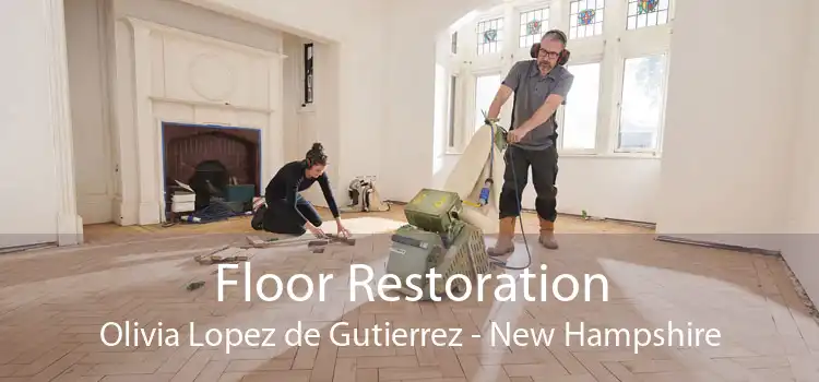 Floor Restoration Olivia Lopez de Gutierrez - New Hampshire