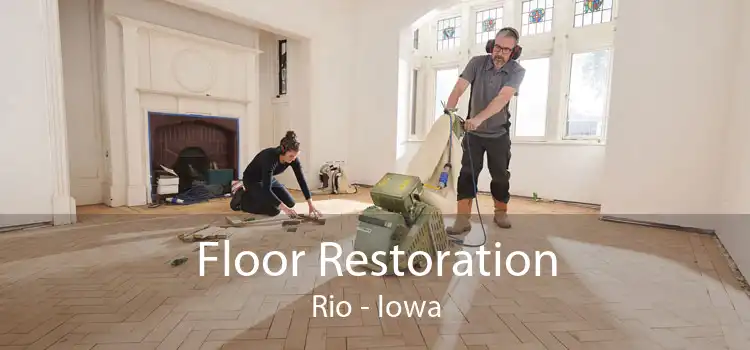 Floor Restoration Rio - Iowa