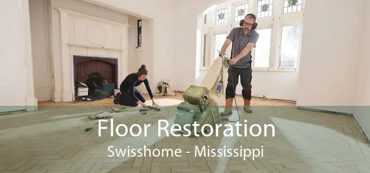 Floor Restoration Swisshome - Mississippi