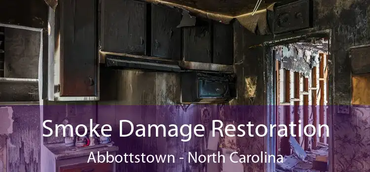 Smoke Damage Restoration Abbottstown - North Carolina