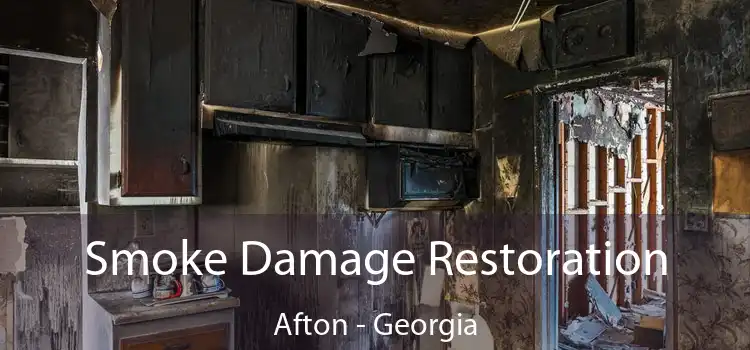 Smoke Damage Restoration Afton - Georgia