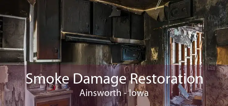 Smoke Damage Restoration Ainsworth - Iowa