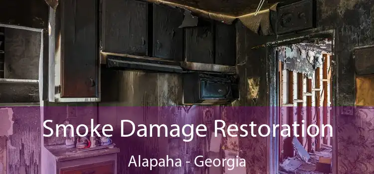 Smoke Damage Restoration Alapaha - Georgia