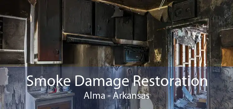 Smoke Damage Restoration Alma - Arkansas