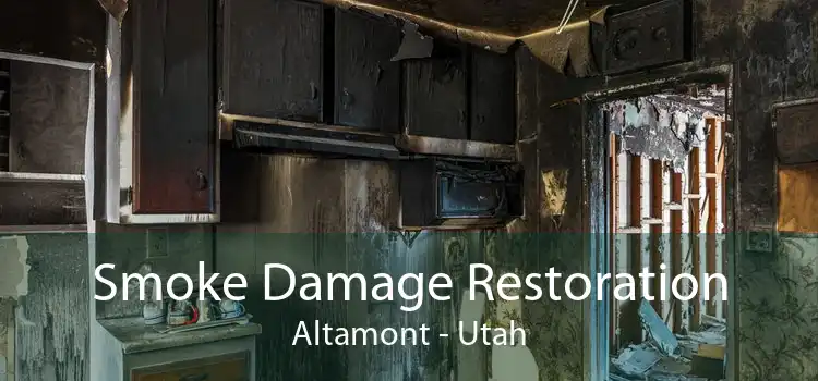 Smoke Damage Restoration Altamont - Utah