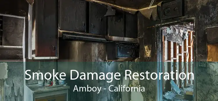 Smoke Damage Restoration Amboy - California