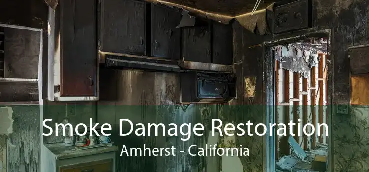 Smoke Damage Restoration Amherst - California