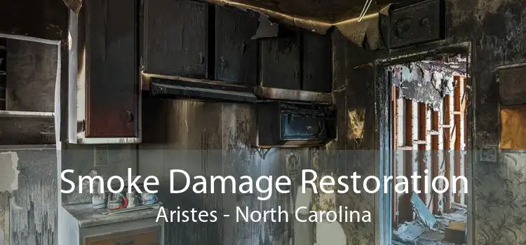 Smoke Damage Restoration Aristes - North Carolina