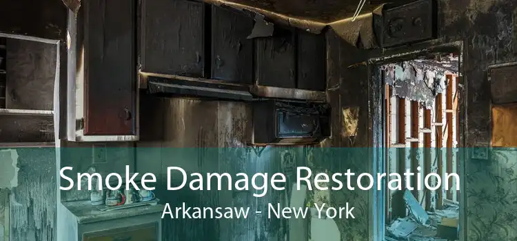 Smoke Damage Restoration Arkansaw - New York