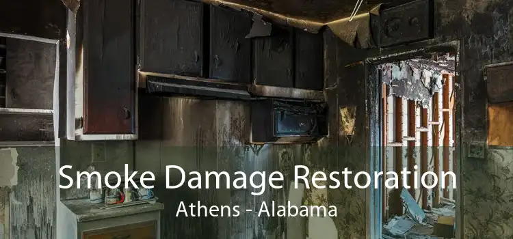Smoke Damage Restoration Athens - Alabama
