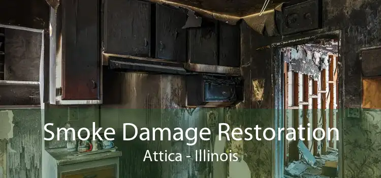 Smoke Damage Restoration Attica - Illinois