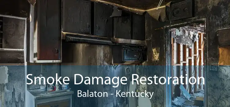 Smoke Damage Restoration Balaton - Kentucky