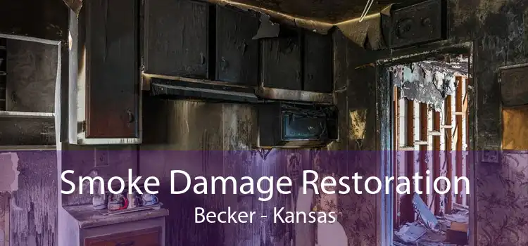 Smoke Damage Restoration Becker - Kansas