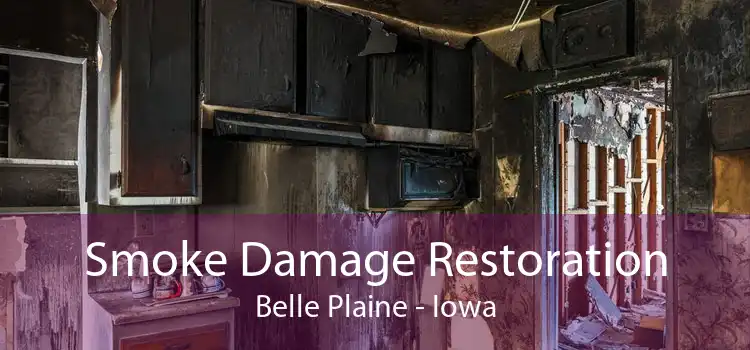 Smoke Damage Restoration Belle Plaine - Iowa