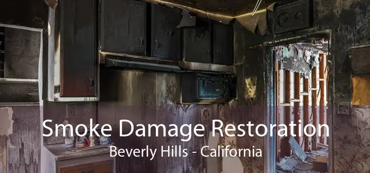 Smoke Damage Restoration Beverly Hills - California