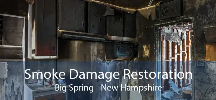 Smoke Damage Restoration Big Spring - New Hampshire