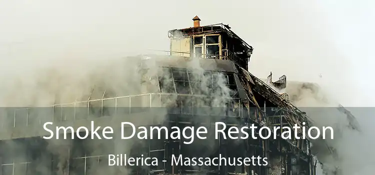 Smoke Damage Restoration Billerica - Massachusetts
