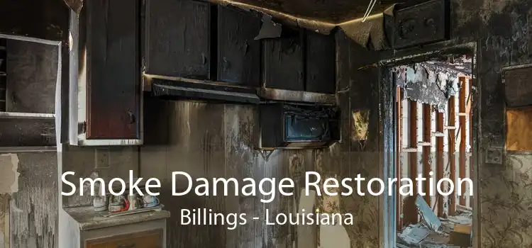 Smoke Damage Restoration Billings - Louisiana