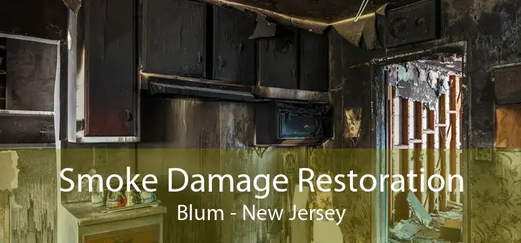 Smoke Damage Restoration Blum - New Jersey