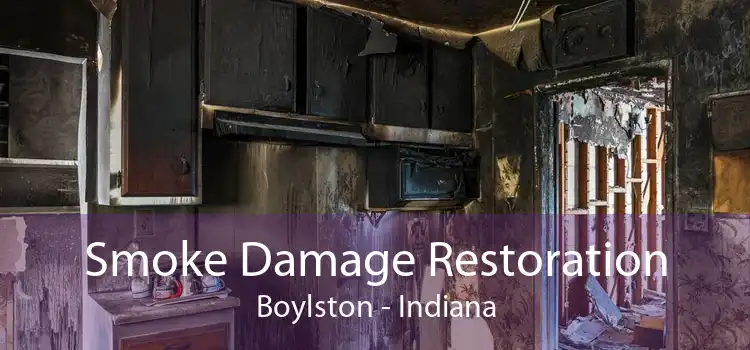 Smoke Damage Restoration Boylston - Indiana