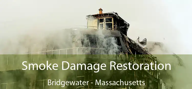 Smoke Damage Restoration Bridgewater - Massachusetts