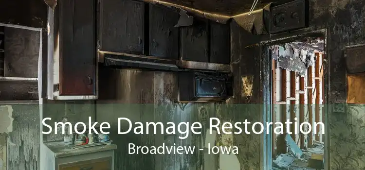 Smoke Damage Restoration Broadview - Iowa