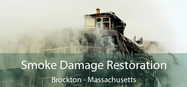 Smoke Damage Restoration Brockton - Massachusetts