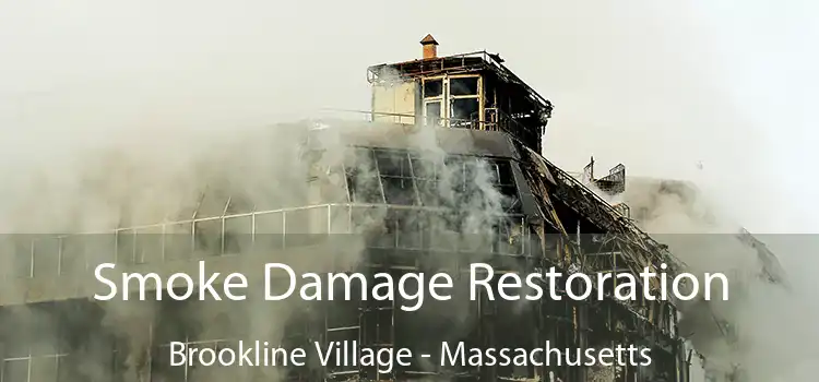Smoke Damage Restoration Brookline Village - Massachusetts