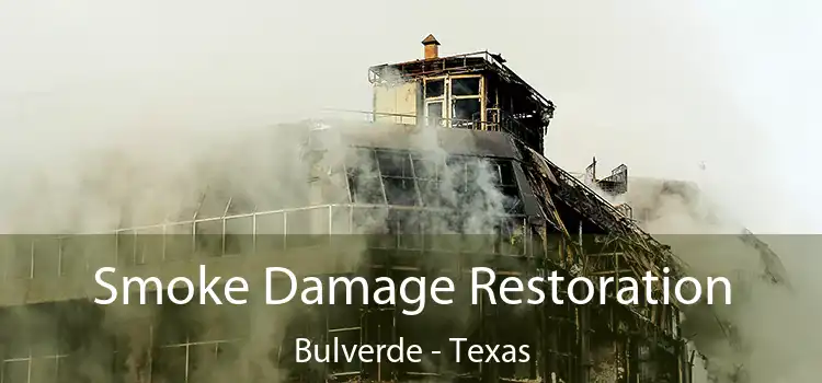 Smoke Damage Restoration Bulverde - Texas
