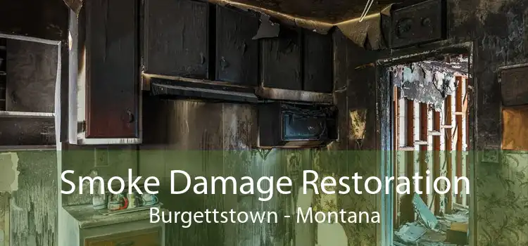 Smoke Damage Restoration Burgettstown - Montana