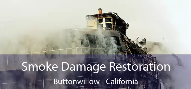 Smoke Damage Restoration Buttonwillow - California