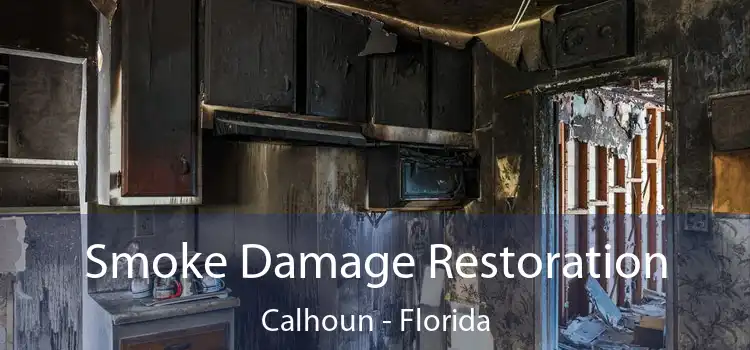 Smoke Damage Restoration Calhoun - Florida