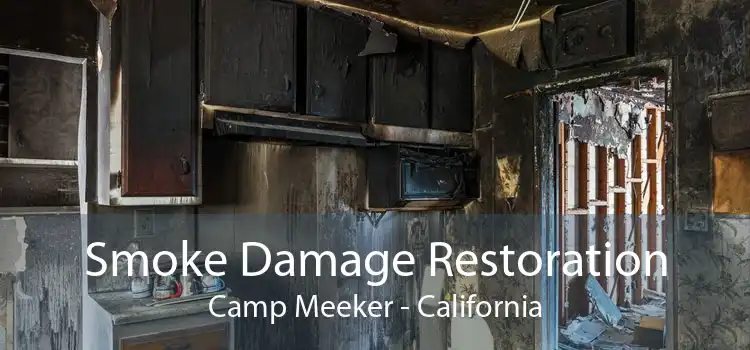 Smoke Damage Restoration Camp Meeker - California