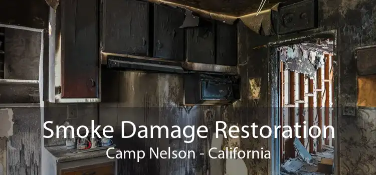 Smoke Damage Restoration Camp Nelson - California