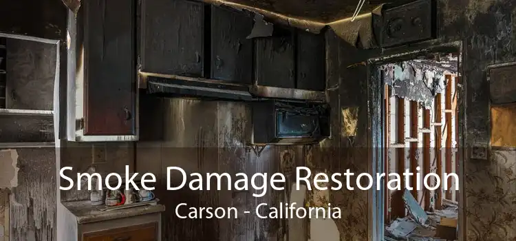 Smoke Damage Restoration Carson - California