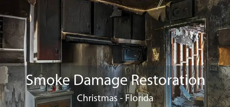 Smoke Damage Restoration Christmas - Florida