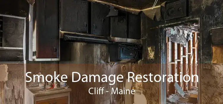 Smoke Damage Restoration Cliff - Maine
